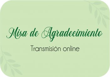 Misa de Agradecimiento