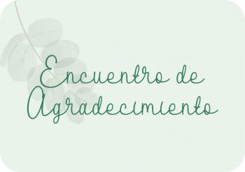 Encuentro de Agradecimiento