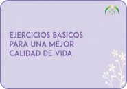 Ejercicios b&aacute;sicos para una mejor calidad de vida. 